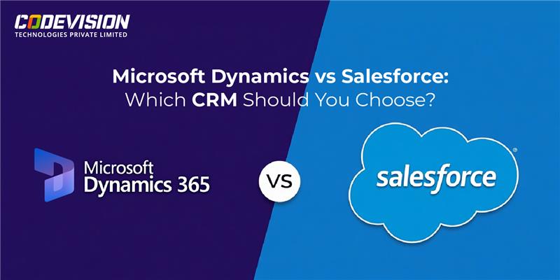 Microsoft Dynamics vs Salesforce: Which CRM is More Scalable for your Business?
